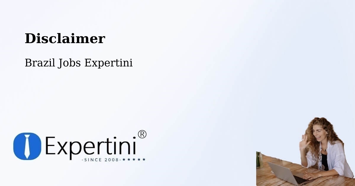 Disclaimer – São Valério - Brazil Jobs Expertini
